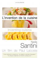 Inventing Cuisine : Nadia Santini | La Huit Production